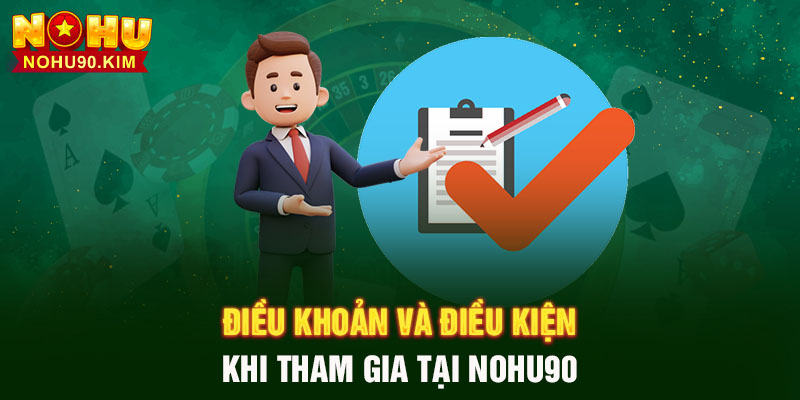 Điều khoản và điều kiện tại NOHU90