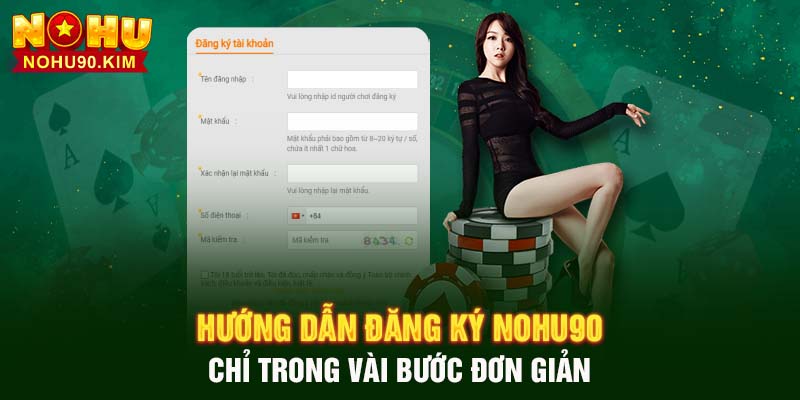 Hướng Dẫn Đăng Ký NOHU90 Chỉ Trong Vài Bước Đơn Giản